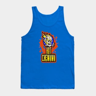 Hot Chewawa Tank Top